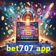 bet707 app